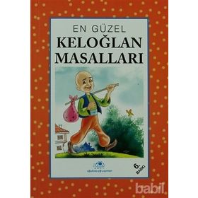 EN GÜZEL KELOĞLAN MASALLARI - İBRAHİM HALIL TEMEL
