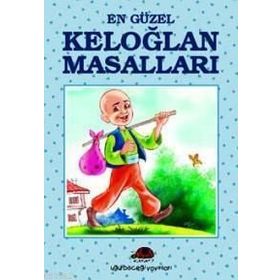 EN GÜZEL KELOĞLAN MASALLARI - İBRAHİM HALIL TEMEL