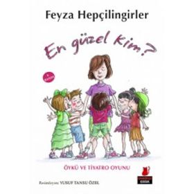 En Güzel Kim? - Feyza Hepçilingirler