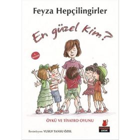 En Güzel Kim? - Feyza Hepçilingirler