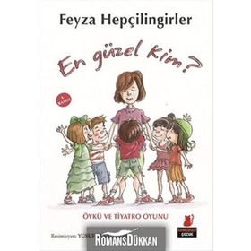 En Güzel Kim? - Feyza Hepçilingirler