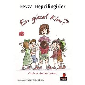En Güzel Kim? - Feyza Hepçilingirler
