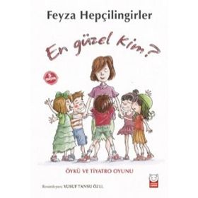 En Güzel Kim? - Feyza Hepçilingirler