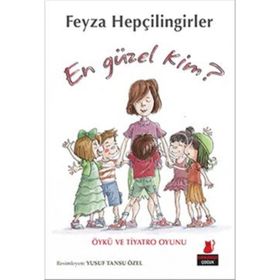 En Güzel Kim? - Feyza Hepçilingirler