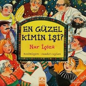 EN GÜZEL KIMIN İŞİ? 1 - NUR ICOZU