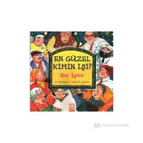 EN GÜZEL KIMIN İŞİ? 1 - NUR ICOZU