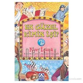 EN GÜZEL KIMIN İŞİ? 2 - NUR ICOZU