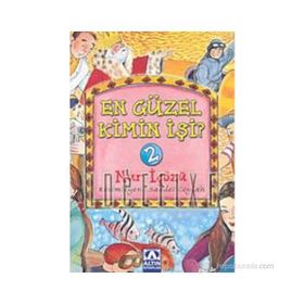 EN GÜZEL KIMIN İŞİ? 2 - NUR ICOZU