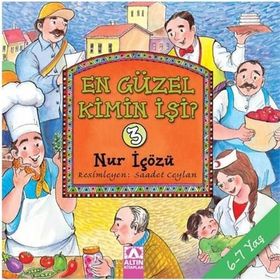 EN GÜZEL KIMIN İŞİ? 3 - NUR ICOZU