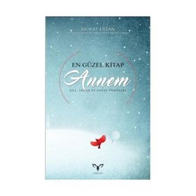 En Güzel Kitap Annem - Murat Ertan