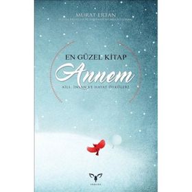En Güzel Kitap Annem - Murat Ertan