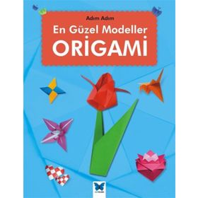 En Güzel Modeller Origami - Jennifer Sanderson