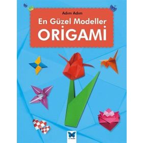 En Güzel Modeller Origami - Jennifer Sanderson