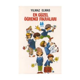 EN GÜZEL ÖĞRENCI FIKRALARI - YILMAZ ELMAS