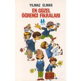 EN GÜZEL ÖĞRENCI FIKRALARI - YILMAZ ELMAS