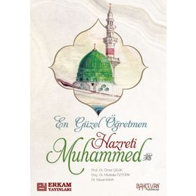 En Güzel Öğretmen Hz. Muhammed Mustafa s.a.v. - Dr. Ömer Çelik