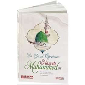 En Güzel Öğretmen Hz. Muhammed Mustafa s.a.v. - Dr. Ömer Çelik