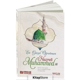 En Güzel Öğretmen Hz. Muhammed Mustafa s.a.v. - Dr. Ömer Çelik