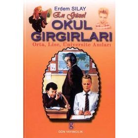 EN GÜZEL OKUL GIRGIRLARI - ERDEM SILAY