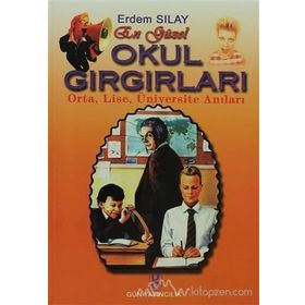 EN GÜZEL OKUL GIRGIRLARI - ERDEM SILAY