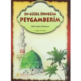 En Güzel Örnek Peygamberimiz Sallallahu aleyhi ve Sellem - Mehmet Ali Gönül