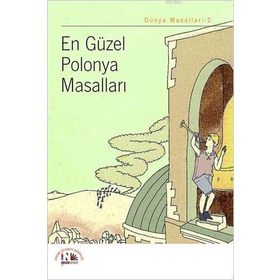 EN GÜZEL POLONYA MASALLARI - KOLLEKTIF