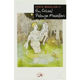 EN GÜZEL POLONYA MASALLARI - KOLLEKTIF