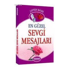 EN GÜZEL SEVGI MESAJLARI (CEP BOY) - UĞUR RÜZGAR