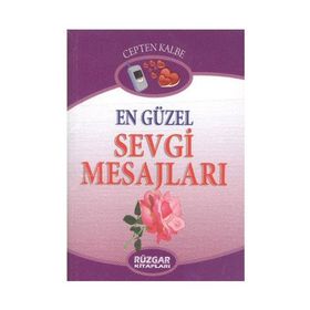 EN GÜZEL SEVGI MESAJLARI (CEP BOY) - UĞUR RÜZGAR