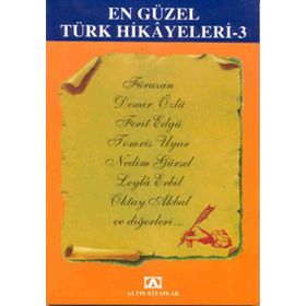 EN GÜZEL TÜRK HIKAYELERI - 3 - ATILLA ÖZKIRIMLI