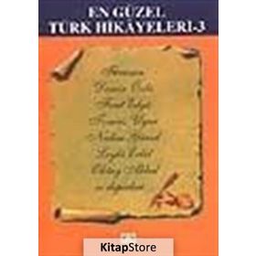 EN GÜZEL TÜRK HIKAYELERI - 3 - ATILLA ÖZKIRIMLI