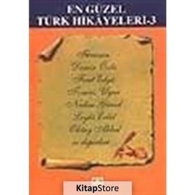 EN GÜZEL TÜRK HIKAYELERI - 3 - ATILLA ÖZKIRIMLI