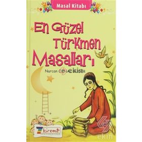 En Güzel Türkmen Masalları - Nurcan Öznal Güder