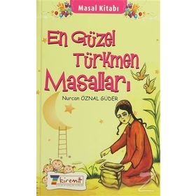 En Güzel Türkmen Masalları - Nurcan Öznal Güder