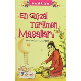 En Güzel Türkmen Masalları - Nurcan Öznal Güder