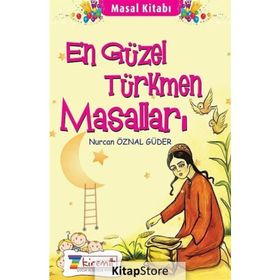 En Güzel Türkmen Masalları - Nurcan Öznal Güder