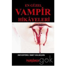 EN GÜZEL VAMPIR HIKAYELERI - KOLEKTIF