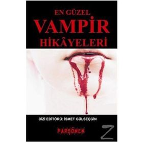 EN GÜZEL VAMPIR HIKAYELERI - KOLEKTIF