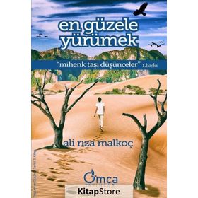 En Güzele Yürümek - Ali Rıza Malkoç