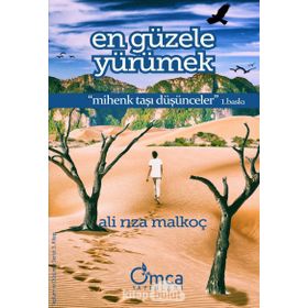 En Güzele Yürümek - Ali Rıza Malkoç