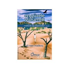 En Güzele Yürümek - Ali Rıza Malkoç