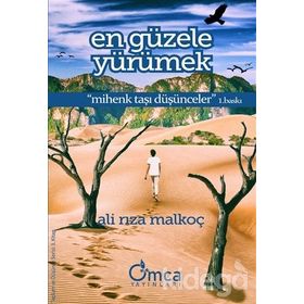 En Güzele Yürümek - Ali Rıza Malkoç