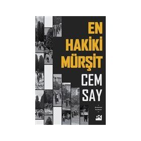 En Hakiki Mürşit - Cem Say - Doğan Kitap