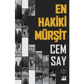 En Hakiki Mürşit - Cem Say