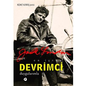 En İçten Devrimci Duygularımla Jack London - Kafe Kültür Yayıncılık