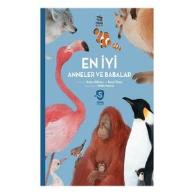 En İyi Anneler ve Babalar Süper Hayvanlar Serisi İthaki Çocuk Yayınları
