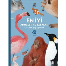En İyi Anneler ve Babalar Süper Hayvanlar Serisi İthaki Çocuk Yayınları