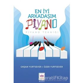 En İyi Arkadaşım Piyano - Okşan Yurtsever - Ötüken Yayınları
