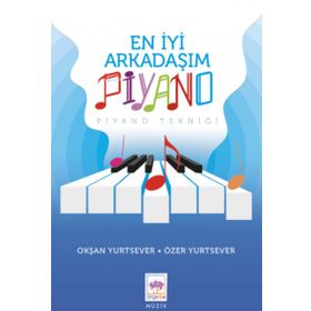 En İyi Arkadaşım Piyano - Okşan Yurtsever - Ötüken Yayınları