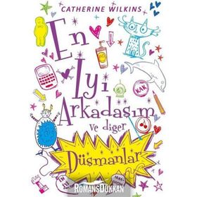 En İyi Arkadaşım ve Diğer Düşmanlar - Catherine Wilkins